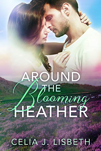 Around the Blooming Heather on Kindle