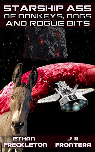 Of Donkeys, Gods, and Space Pirates (Starship As* Book 1) on Kindle