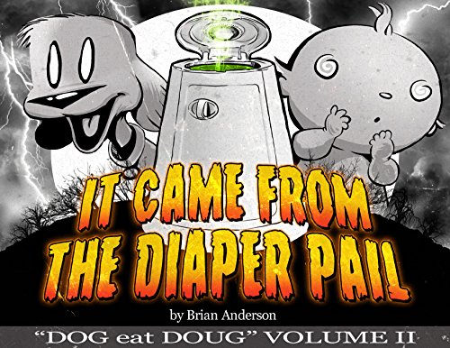 It Came from the Diaper Pail (Dog eat Doug Volume 2) on Kindle