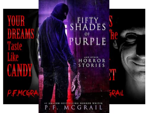 50 Shades of Purple: And Other Horror Stories (Short Stories from P. F. McGrail Book 1) on Kindle