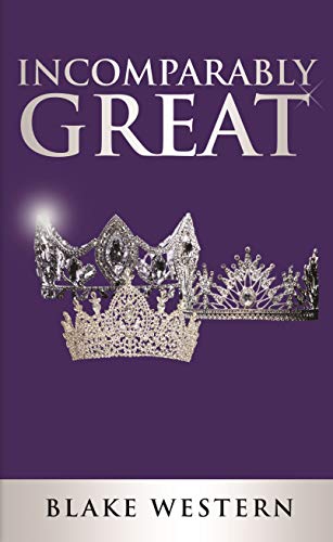 Incomparably Great on Kindle