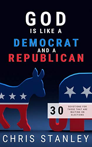 God is Like a Democrat and a Republican on Kindle