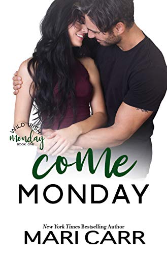 Come Monday (Wild Irish Book 1) on Kindle