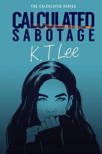 Calculated Sabotage (The Calculated Series Book 3) on Kindle