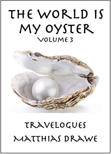 The World Is My Oyster (Volume 3) on Kindle