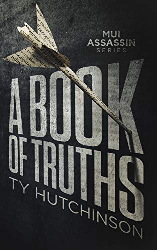 A Book of Truths (Mui Thriller Series 1) on Kindle
