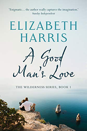 A Good Man's Love (The Wilderness Series Book 1) on Kindle