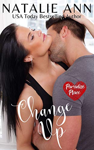 Change Up (Paradise Place Book 2) on Kindle