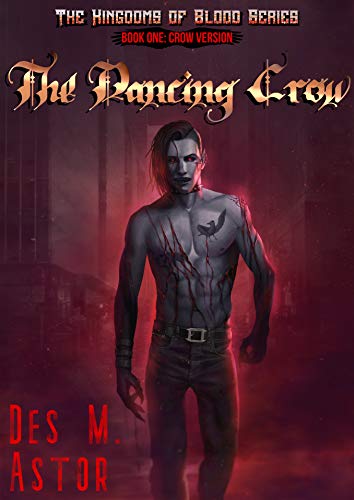 The Dancing Crow (The Kingdoms of Blood Book 2) on Kindle