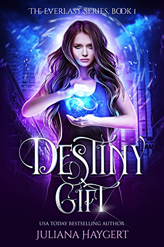 Destiny Gift (The Everlast Series Book 1) on Kindle