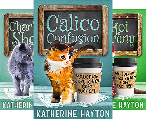 Calico Confusion (Marjorie's Cozy Kitten Cafe Book 1) on Kindle