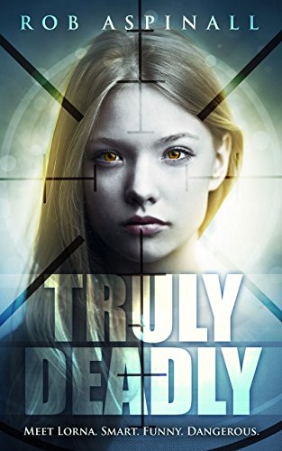 Truly Deadly (Book 1) on Kindle