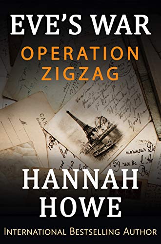 Operation Zigzag: Eve’s War (The Heroines of SOE Series Book 1) on Kindle