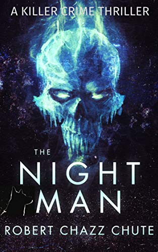The Night Man: A Killer Crime Thriller (The Nightscape Series Book 1) on Kindle