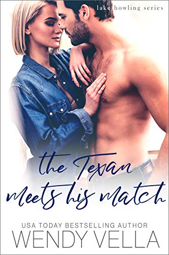 The Texan Meets His Match (Lake Howling Book 2) on Kindle