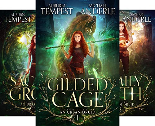 A Gilded Cage (Chronicles of an Urban Druid Book 1) on Kindle