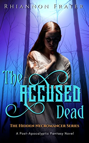 The Unblessed Dead (The Hidden Necromancer Series Book 1) on Kindle