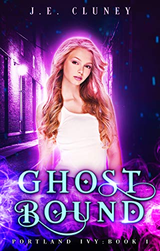 Ghostbound (Portland Ivy Book 1) on Kindle