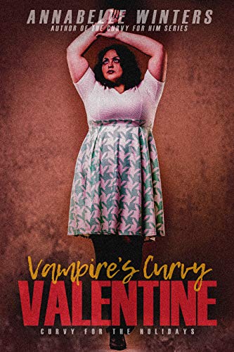 Vampire's Curvy Valentine on Kindle