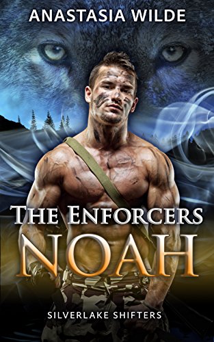 Noah (Silverlake Enforcers Book 3) on Kindle