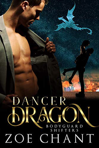 Dancer Dragon (Bodyguard Shifters Book 6) on Kindle