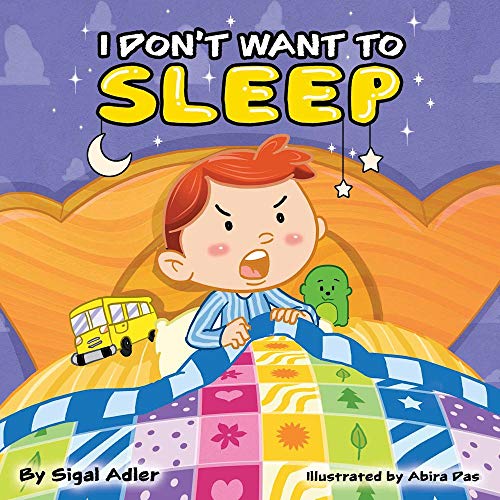 I Don't Want to Sleep (Bedtimes sleep Children's Picture Book Book 1) on Kindle