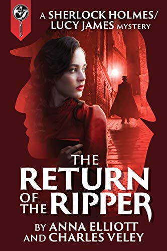 The Return of the Ripper (The Sherlock Holmes and Lucy James Mysteries Book 7) on Kindle