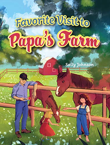 Favorite Visit to Papa's Farm on Kindle