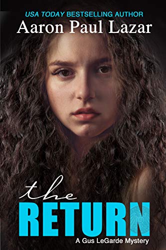 The Return (LeGarde Mysteries Book 13) on Kindle