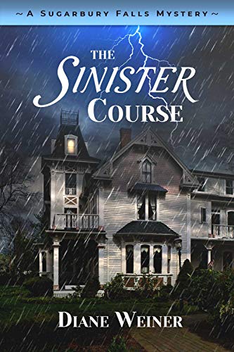 A Deadly Course (Sugarbury Falls Mysteries Book 1) on Kindle