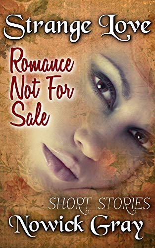 Strange Love: Romance Not For Sale (Northern Dreams) on Kindle