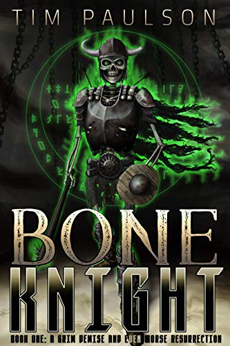 A Grim Demise and Even Worse Resurrection (Bone Knight Series Book 1) on Kindle