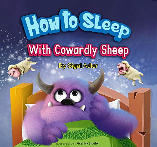 How to Sleep with Cowardly Sheep (The Goodnight Monsters Bedtime Books 2) on Kindle