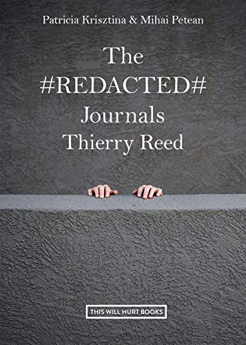 The #REDACTED# Journals: Thierry Reed on Kindle