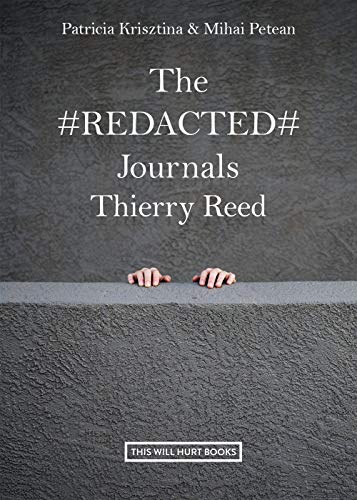 The #REDACTED# Journals: Thierry Reed on Kindle