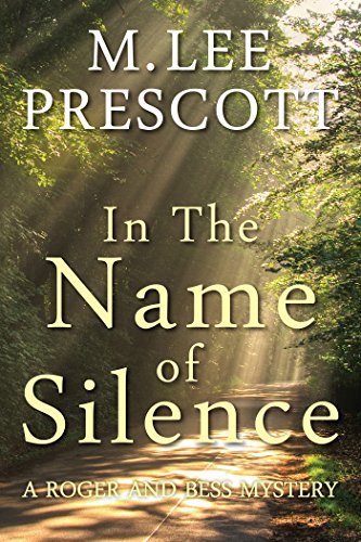 A Friend of Silence (A Roger and Bess Mystery Book 1) on Kindle