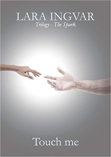 The Spark (Touch Me Book 1) on Kindle