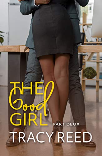 The Good Girl Part Deux on Kindle