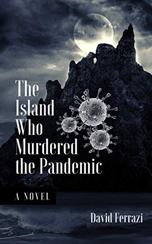 The Island Who Murdered the Pandemic on Kindle