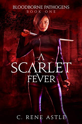 A Scarlet Fever (Bloodborne Pathogens Book 1) on Kindle