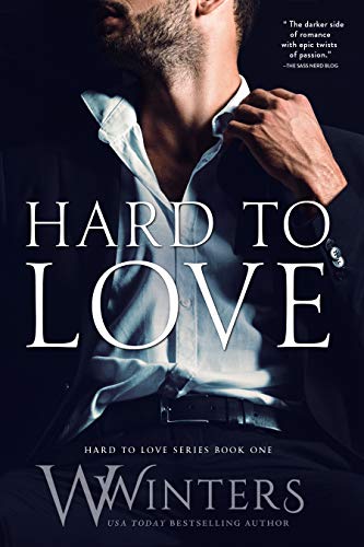 Hard to Love (Hard to Love Series Book 1) on Kindle