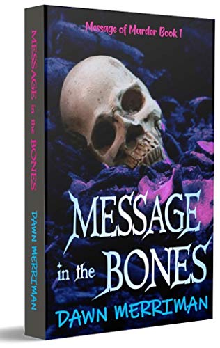 Message In The Bones (Messsages of Murder Book 1) on Kindle