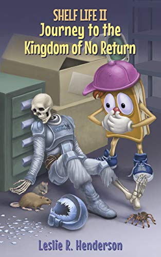 Journey to the Kingdom of No Return (Shelf Life Book 2) on Kindle