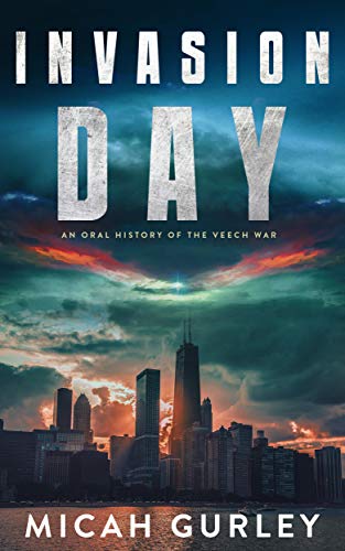 Invasion Day: An Oral History of the Veech War on Kindle
