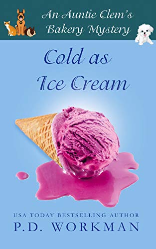 Cold as Ice Cream (Auntie Clem's Bakery Book 13) on Kindle