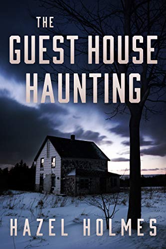 The Guest House Haunting on Kindle