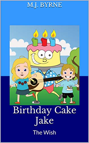 Birthday Cake Jake: The Wish on Kindle