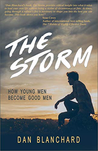 The Storm: How Young Men Become Good Men on Kindle