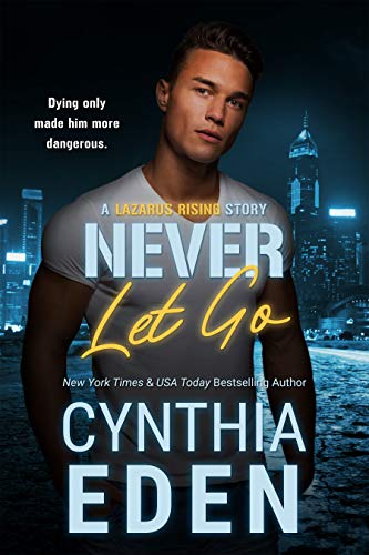Never Let Go (Lazarus Rising Book 1) on Kindle