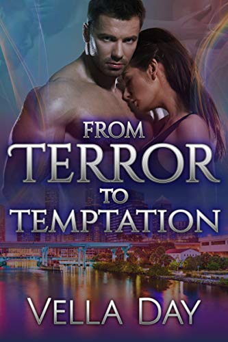 From Terror To Temptation (Pledged To Protect Book 3) on Kindle